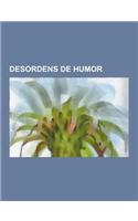 Desordens de Humor: Pessoas Com Disturbio Bipolar, Demi Lovato, Kurt Cobain, Vivien Leigh, Depressao Nervosa, Vincent Van Gogh, Patty Duke