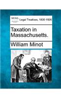 Taxation in Massachusetts.: (English)