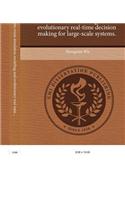 Agent-Based Discrete Event Simulation Modeling and Evolutionary Real-Time Decision Making for Large-Scale Systems