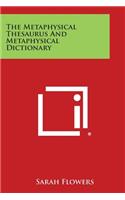 Metaphysical Thesaurus and Metaphysical Dictionary