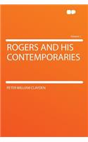 Rogers and His Contemporaries Volume 1