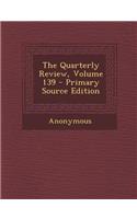 The Quarterly Review, Volume 139 - Primary Source Edition