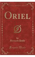 Oriel (Classic Reprint)