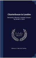 Charterhouse in London