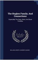 The Hughes Family, And Connections