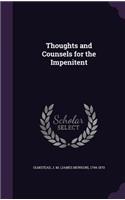 Thoughts and Counsels for the Impenitent