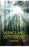 Silence and Confessions
