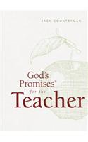 God's Promises for the Teacher: (God's Promises)