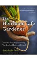 Heirloom Life Gardener