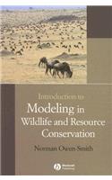 Introduction to Modeling in Wildlife and Resource Conservation