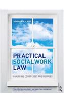Practical Social Work Law: Analysing Court Cases and Inquiries