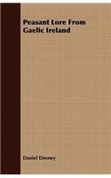 Peasant Lore From Gaelic Ireland