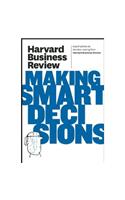 Harvard Business Review on Making Smart Decisions