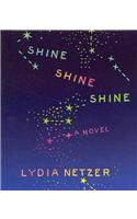 Shine Shine Shine: (English)