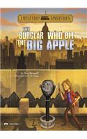 Field Trip Mysteries: The Burglar Who Bit the Big Apple