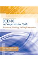 Workbook for ICD-10: A Comprehensive Guide: Education, Planning and Implementation