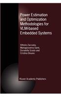 Power Estimation and Optimization Methodologies for Vliw-Based Embedded Systems