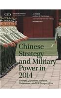 Chinese Strategy and Military Power in 2014