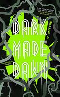 Dark Made Dawn: Australia Book 3(The Australia Trilogy)