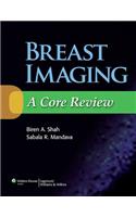 Breast Imaging: A Core Review