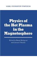 Physics of the Hot Plasma in the Magnetosphere