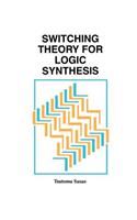 Switching Theory for Logic Synthesis