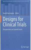 Designs for Clinical Trials