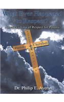 What Ever Happened to Respect?: America's Loss of Respect for Pastors
