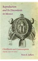 Reproduction and Its Discontents in Mexico
