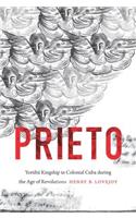 Prieto: Yorùbá Kingship in Colonial Cuba During the Age of Revolutions