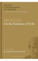 Proclus: On the Existence of Evils