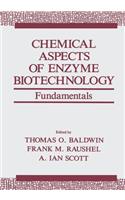 Chemical Aspects of Enzyme Biotechnology