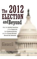 The 2012 Election and Beyond