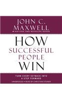 How Successful People Win Lib/E