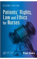 Patients' Rights, Law and Ethics for Nurses