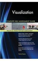 Visualization Complete Self-Assessment Guide