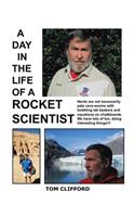 Day in the Life of a Rocket Scientist