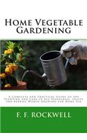 Home Vegetable Gardening