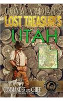 More Commander's Lost Treasures You Can Find In Utah: Follow the Clues and Find Your Fortunes!(2 More Commander's Lost Treasures You Can Find)