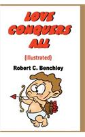 Love Conquers All (Illustrated)