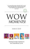 Wow Moments!