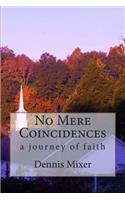 No Mere Coincidences