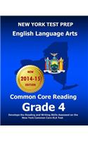 New York Test Prep English Language Arts Common Core Reading Grade 4: Develops the Reading and Writing Skills Assessed on the New York Common Core Ela