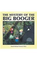 Mystery of the Big Booger