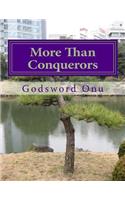 More Than Conquerors: We Are a Victorious and Triumphant People