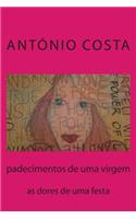 padecimentos de uma virgem: entre foguetes e milagres(Portuguese)