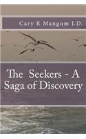 The Seekers - A Saga of Discovery