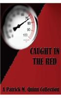 Caught in the Red
