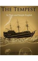 Tempest in Plain and Simple English: (A Modern Translation and the Original Version)