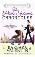 The Plate Spinner Chronicles